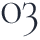03