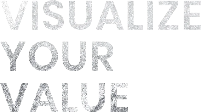 visualize your value